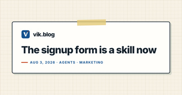The vik.blog share card: a white sheet on graph paper with the brand mark, the headline 'The signup form is a skill now', and a small date and tag line